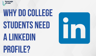 Why Do College Students Need a LinkedIn Profile