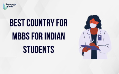 Best Country for MBBS for Indian Students in 2026 - Leverage Edu Learn