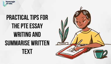 Practical Tips for the PTE Essay Writing and Summarise Written Text