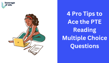 4 Pro Tips to Ace the PTE Reading Multiple Choice Questions