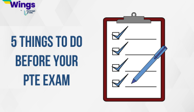 5 Things To Do Before Your PTE Exam