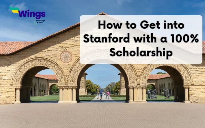 How to Get into Stanford with a 100% Scholarship