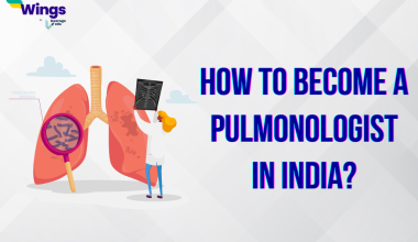 How to Become a Pulmonologist in India