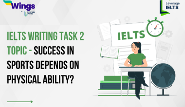 IELTS Writing Task 2 Topic - success in sports depends on physical ability?