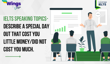 Describe a special day out that cost you little money/did not cost you much.