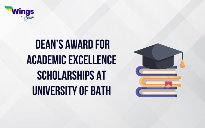 Dean’s Award for Academic Excellence Scholarships at University of Bath