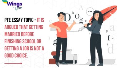PTE Essay Topic - It is argued that getting married before finishing school or getting a job is not a good choice.