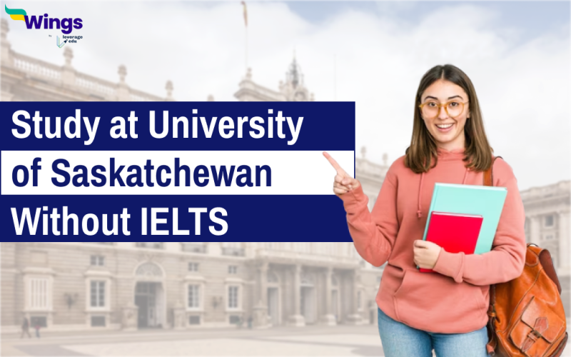 Study at University of Saskatchewan Without Ielts