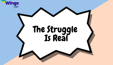 The Struggle is Real