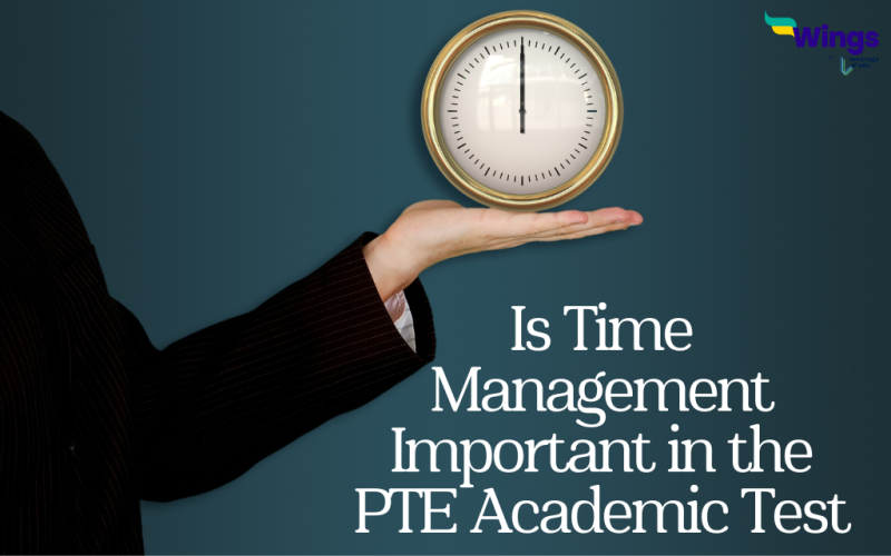 Is Time Management Important in the PTE Academic Test