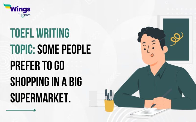 Some people prefer to go shopping in a big supermarket. Some people like to go shopping in small stores near the community.