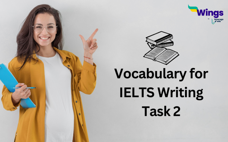Vocabulary for IELTS Writing Task 2