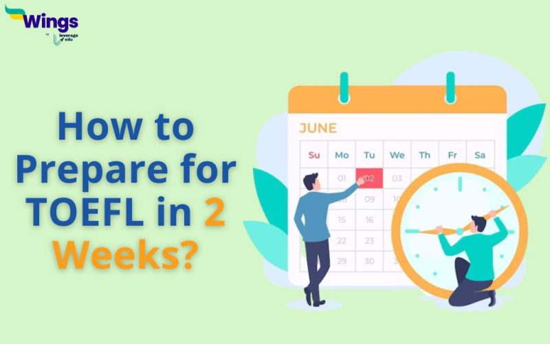 How to Prepare for TOEFL in 2 Weeks?