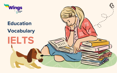 26 List of Education Vocabulary IELTS - Leverage Edu Learn