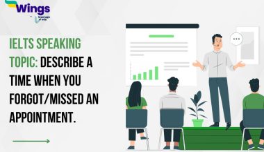 Describe a time when you forgot/missed an appointment.