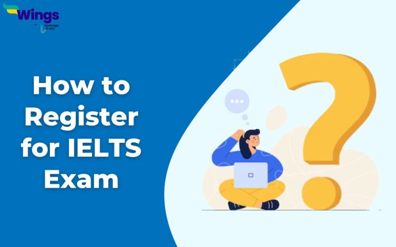 How to Register for IELTS Exam