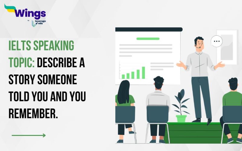 Describe a story someone told you and you remember.