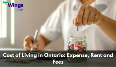 Cost of Living in Ontario: Expense, Rent and Fees