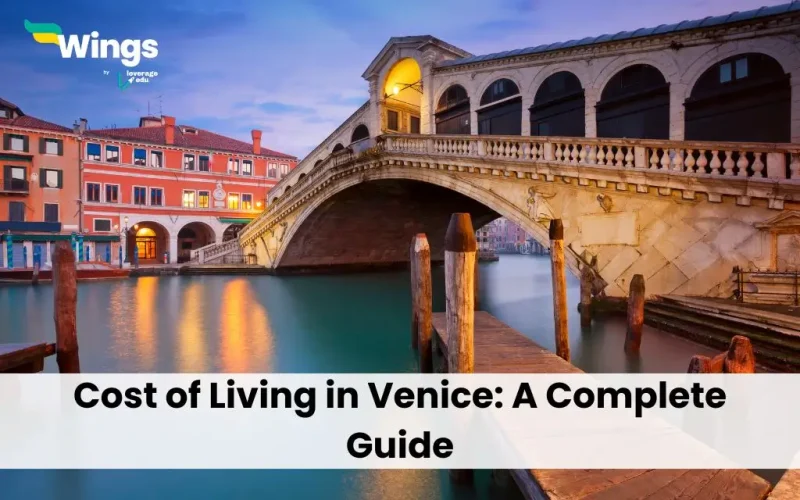 Cost of Living in Venice: A Complete Guide