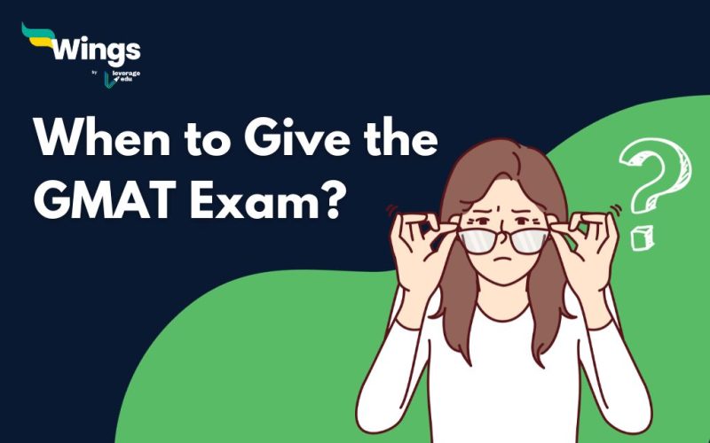 When to Give the GMAT Exam? 
