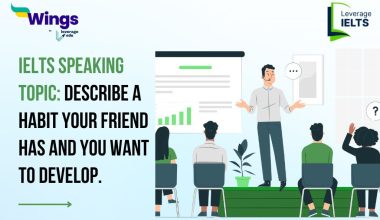 Describe a habit your friend has and you want to develop.