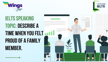 Describe a time when you felt proud of a family member.