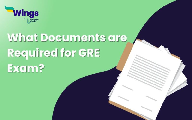 What Documents are Required for GRE Exam?