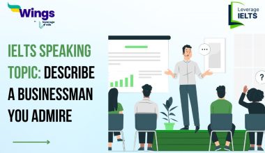 Describe a businessman you admire.