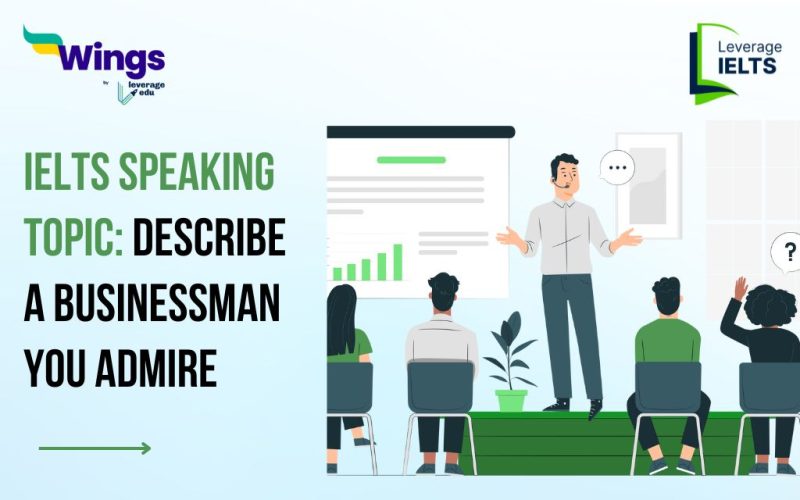 Describe a businessman you admire.