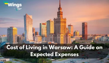 Cost of Living in Warsaw: A Guide on Expected Expenses
