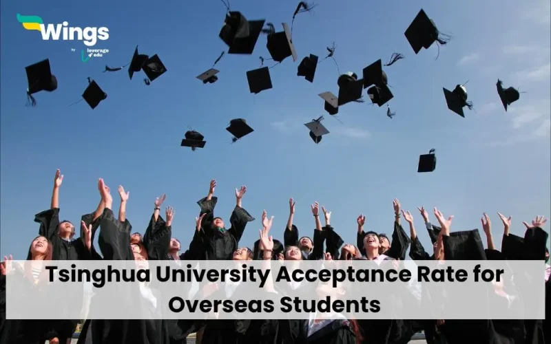 Tsinghua University Acceptance Rate for Overseas Students