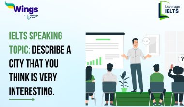 Describe a city that you think is very interesting.