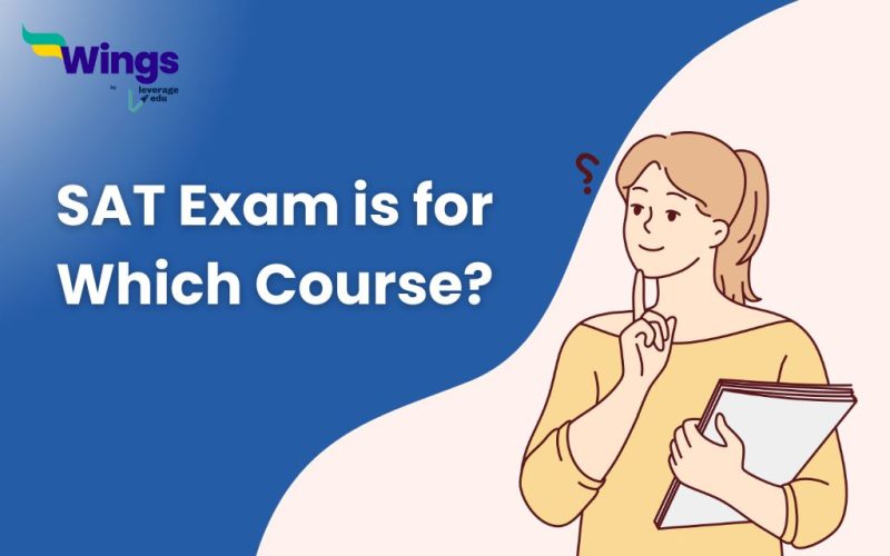 SAT Exam is for Which Course?