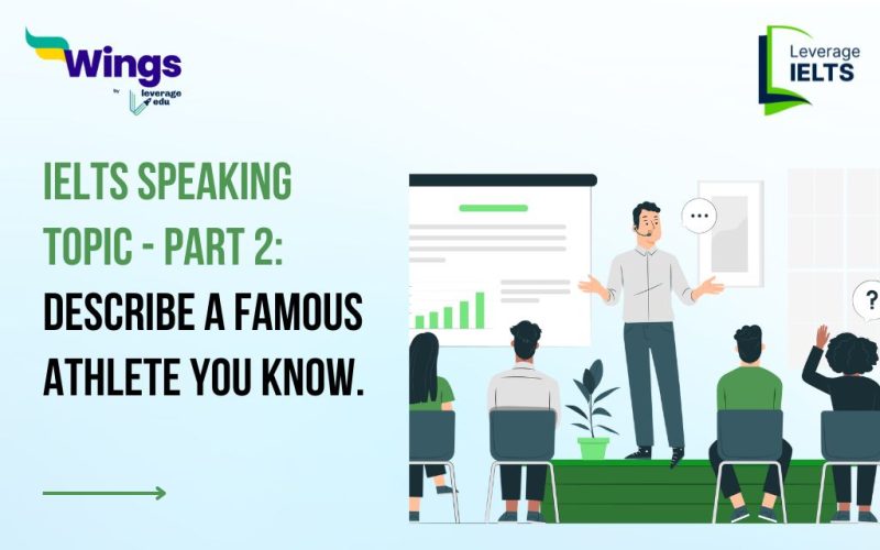 IELTS Speaking Topic: Describe a famous athlete you know.