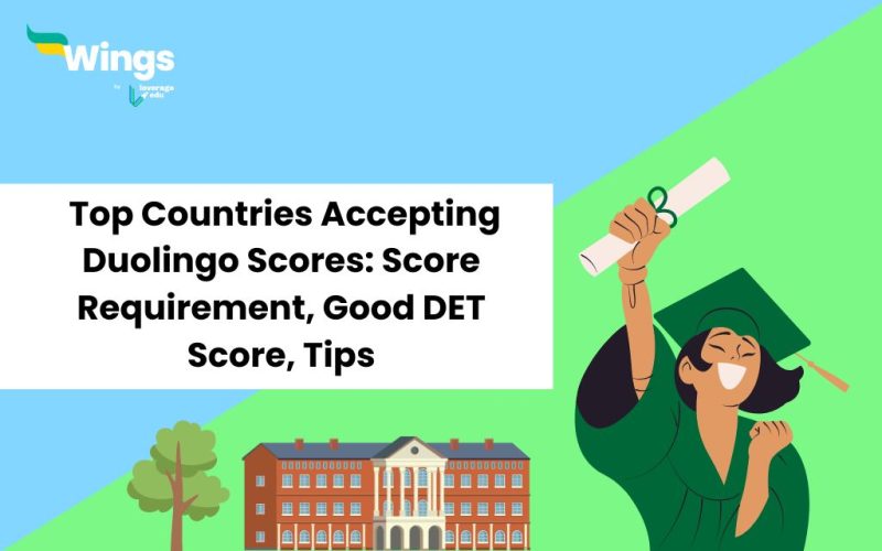 List of Top Countries Accepting Duolingo Scores: Country-Wise Score Requirement, Tips