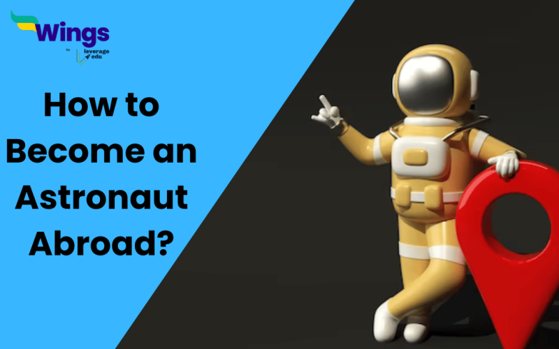 How to Become an Astronaut Abroad?