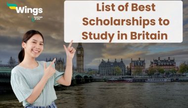 List of Best Scholarships to Study in Britain 