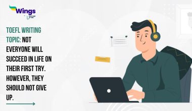 TOEFL Writing Topic: Not everyone will succeed in life on their first try. However, they should not give up.