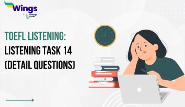 TOEFL Listening: Listening Task 14 ( Detail Questions)