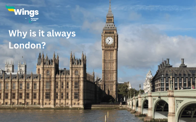 Study in UK: Why is London the Best Student City 4 Consecutive Times?