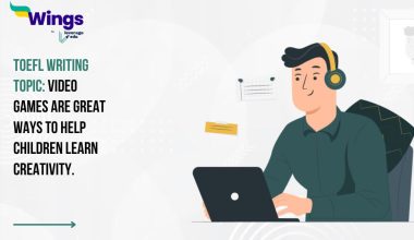 TOEFL Writing Topic: Video games are great ways to help children learn creativity.