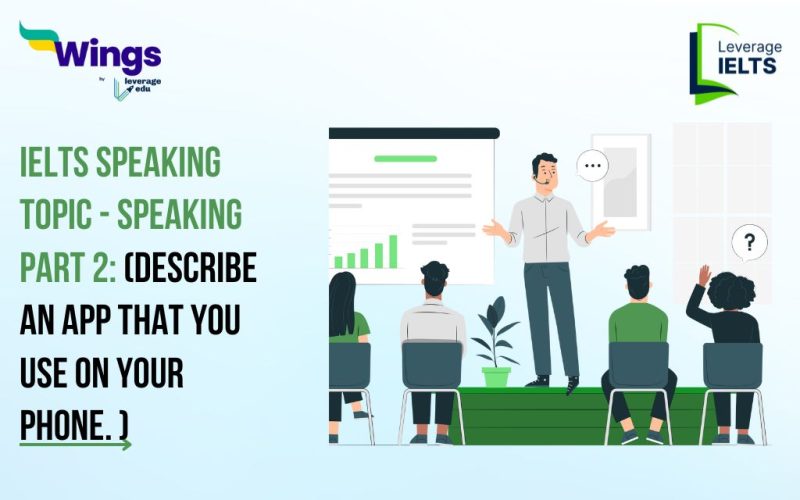 IELTS Speaking Topic: Describe an app that you use on your phone.