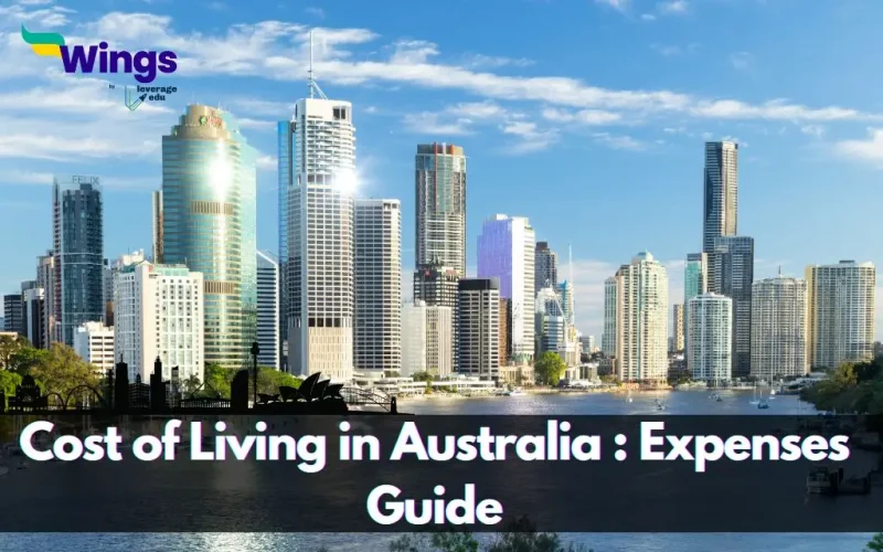 Cost of Living in Australia : Expenses Guide
