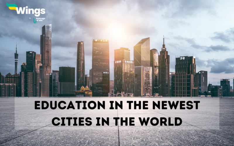 newest cities in the world