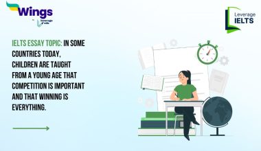 IELTS Daily Essay Topic: In some countries today, children are taught from a young age that competition is important and that winning is everything.