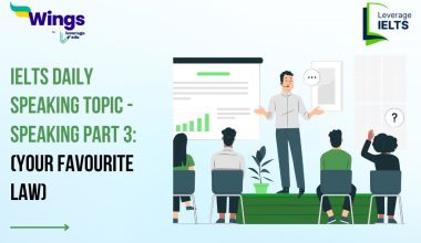 IELTS Daily Speaking Topic - Speaking Part 3: Your Favourite Law (Follow-up Questions)