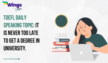 TOEFL Daily Speaking Topic: It is never too late to get a degree in university.