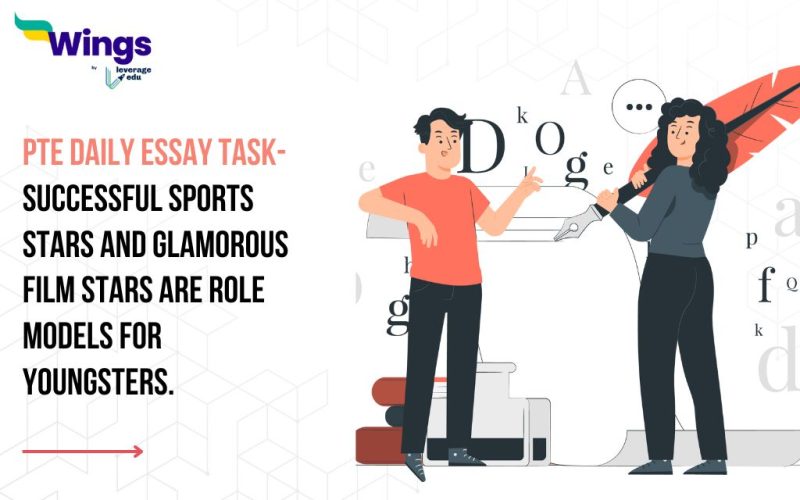 PTE Daily Essay Topic: Successful sports stars and glamorous film stars are role models for youngsters.