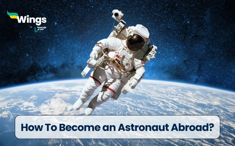 How To Become an Astronaut Abroad