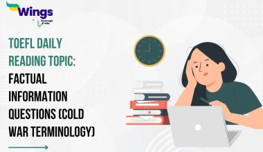 TOEFL Daily Reading Task -Factual Information Questions: Task 2 (Cold War Anatomy)